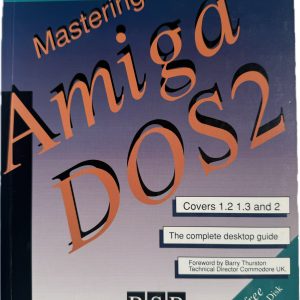 Mastering Amiga DOS 2 Volume 1 by Bruce Smith paperback book front cover