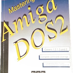 Mastering Amiga DOS 2 Volume 2 by Bruce Smith advanced guide front cover